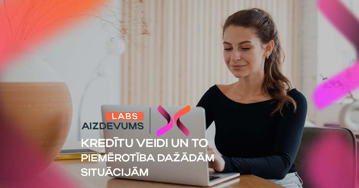 bilde kredītu veidi un to piemērotība dažādām situācijām